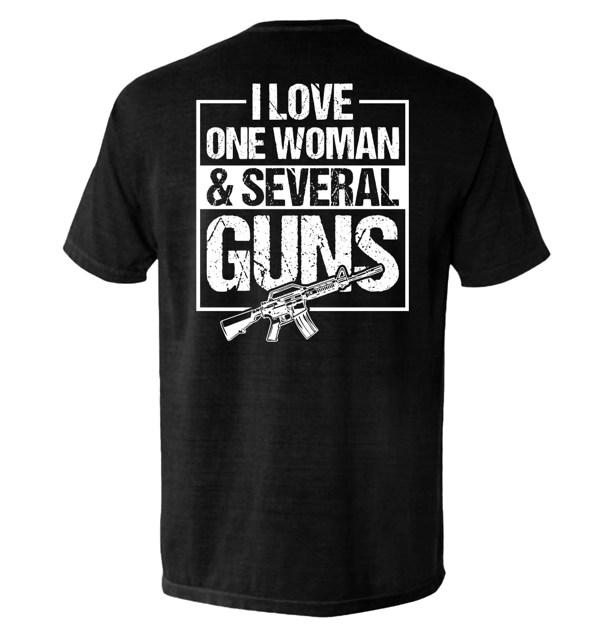 Shield Republic I Love One Woman & Several Guns