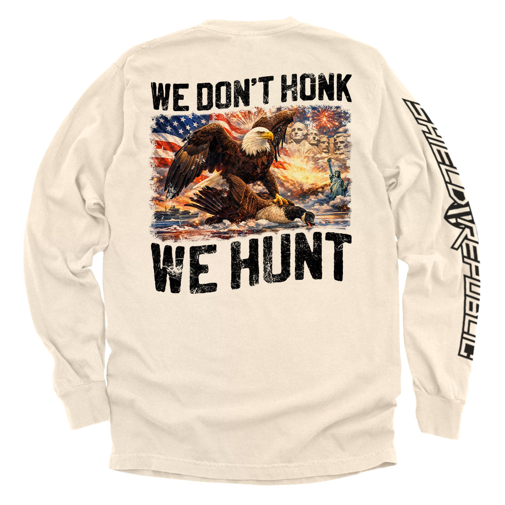 Shield Republic We Don't Honk We Hunt