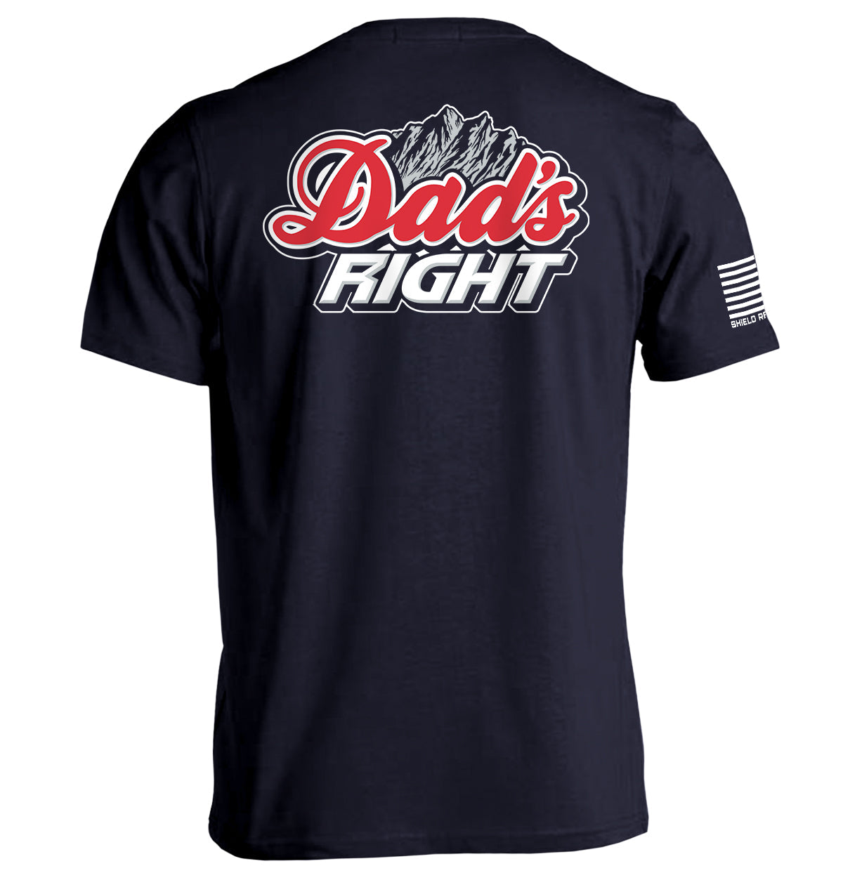 Dad's Right Shield Republic