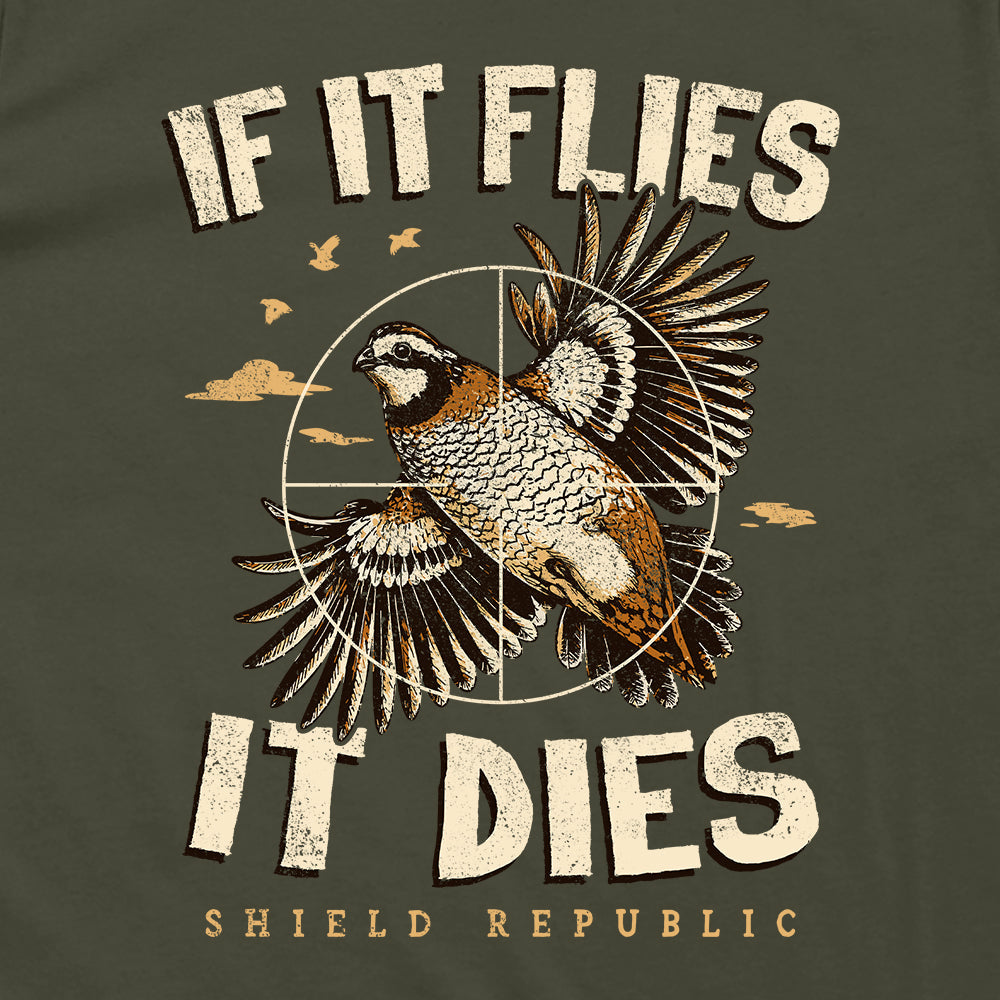 Shield Republic If It Flies It Dies