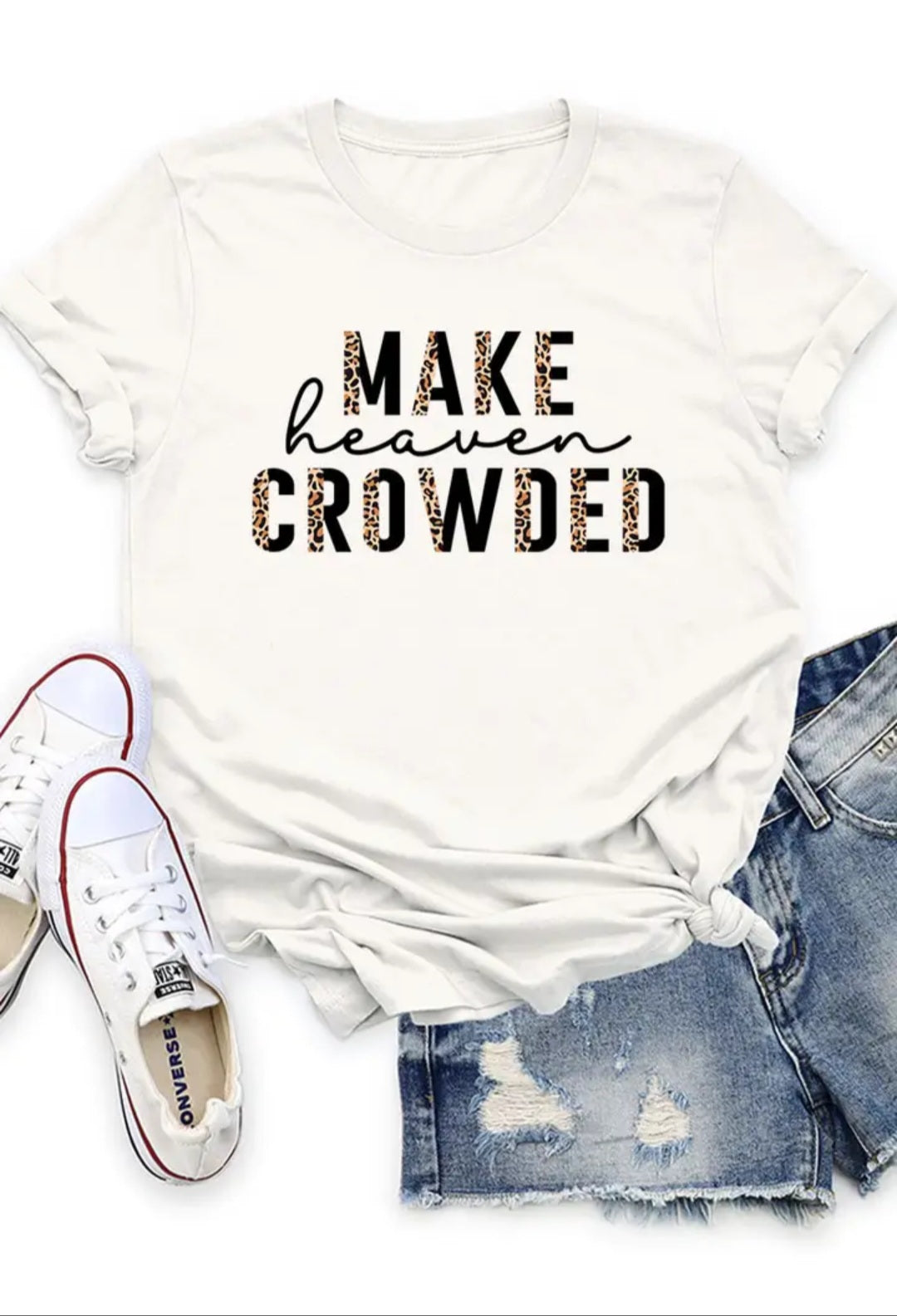 Make Heaven Crowded Shirt