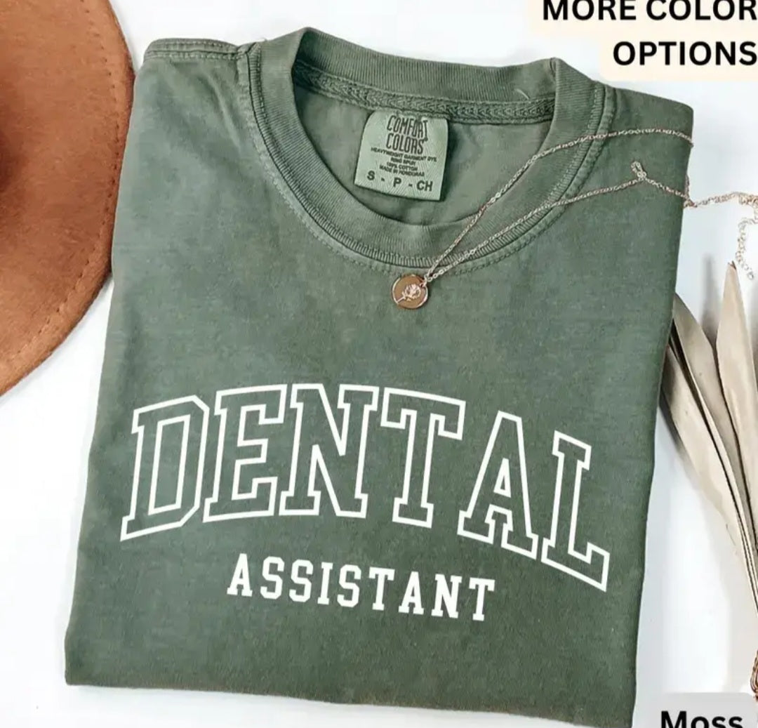 Dental Assistant Tee Preorder