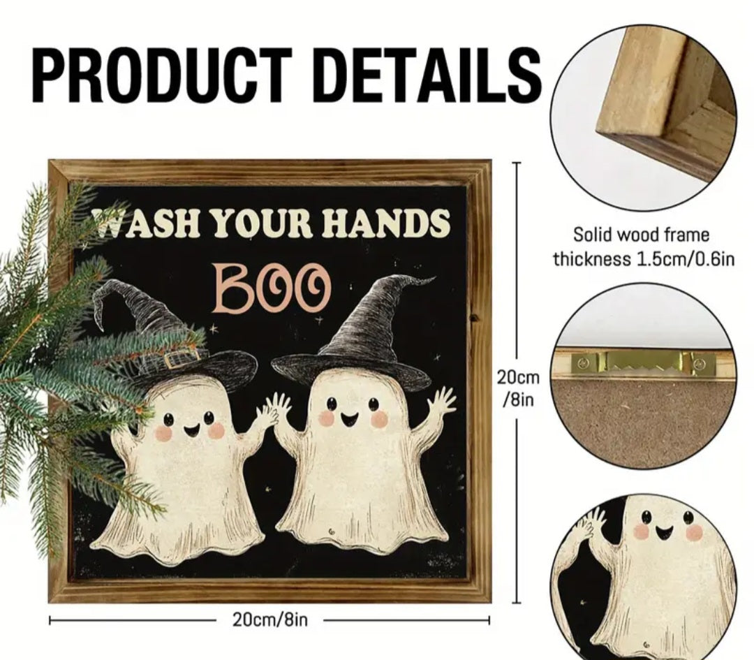 Wash Your Hands Boo Halloween Wooden Sign -8x8