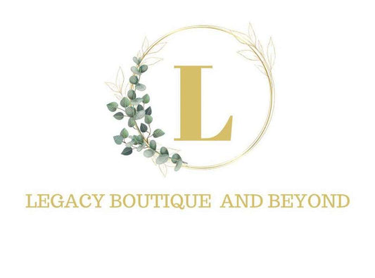 Come learn a little about Legacy Boutique and Beyond