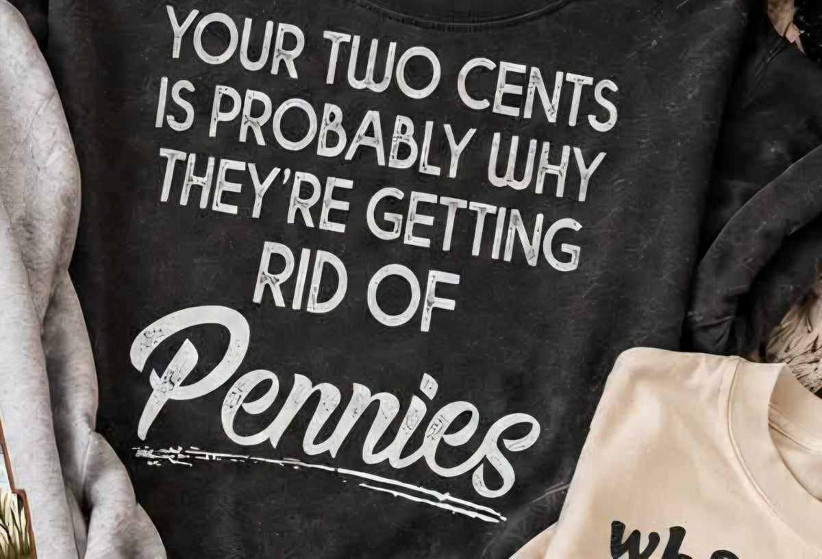 Two Cents Gildan Tee