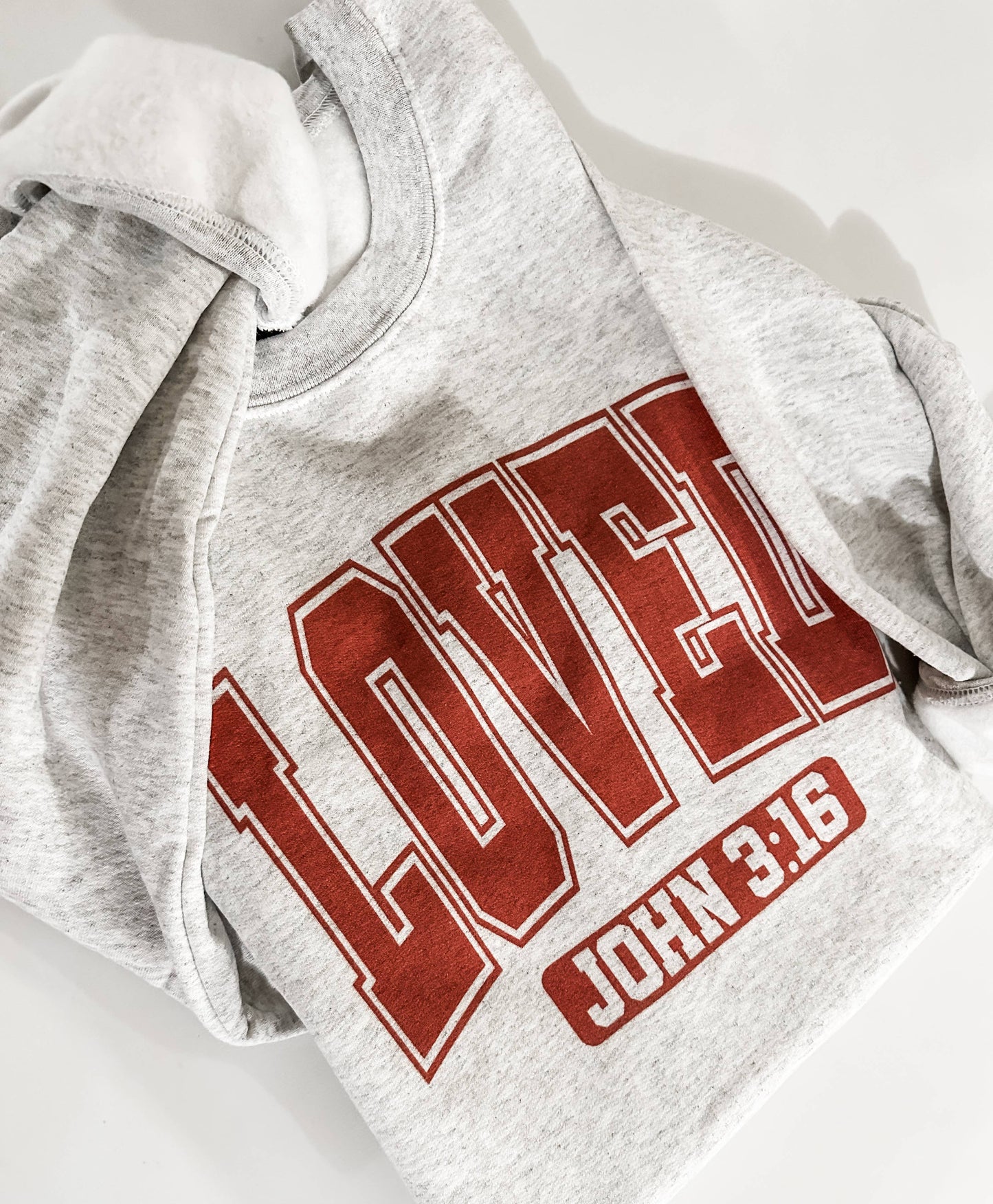 LOVED JOHN 3:16 Sweatshirt