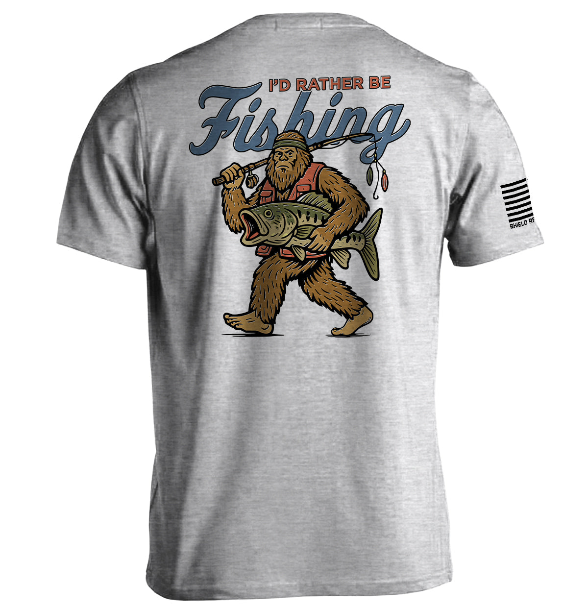 Shield Republic I'd Rather Be Fishing Bigfoot