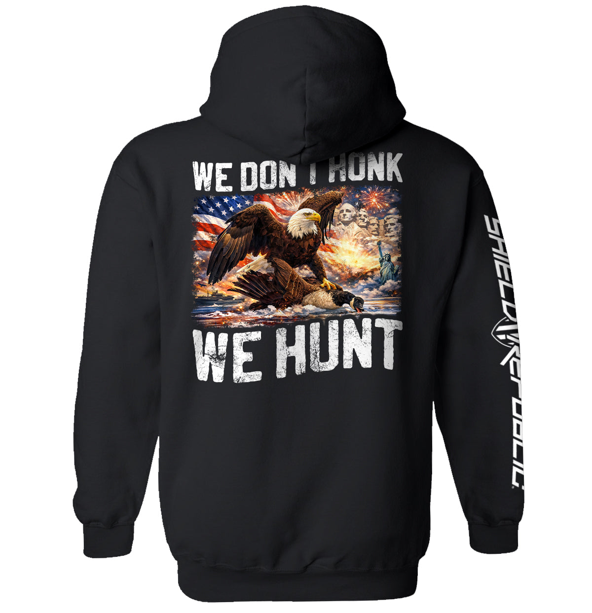 Shield Republic We Don't Honk We Hunt