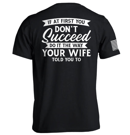 Shield Republic Do It The Way Your Wife Told You To
