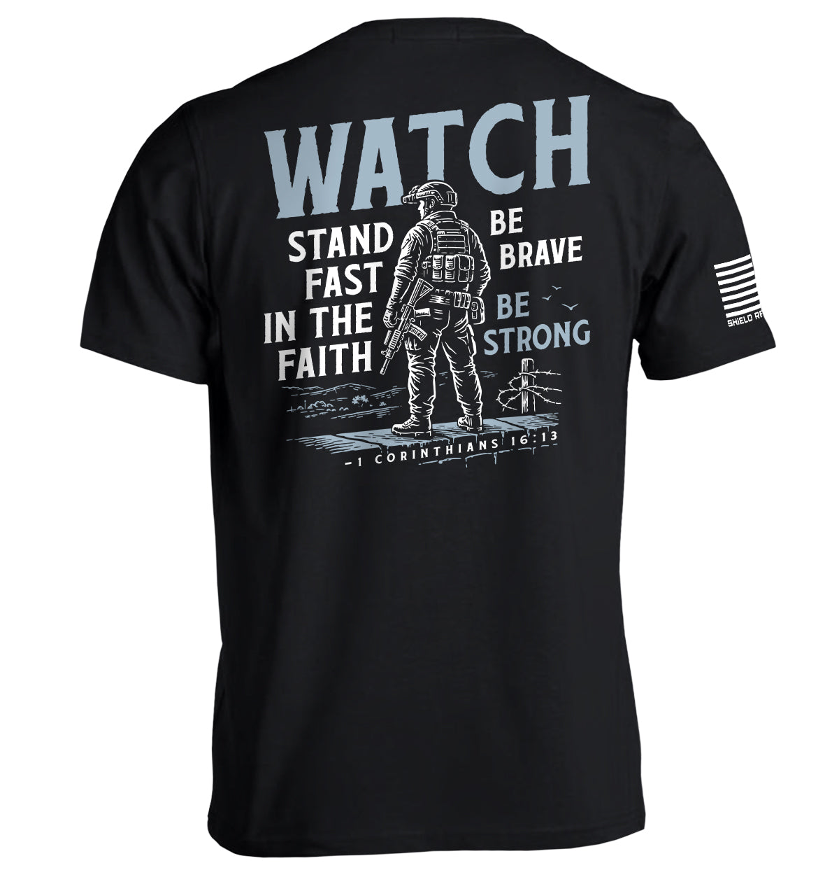 Shield Republic Watch Stand Fast in the Faith (Back Print)