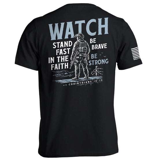 Shield Republic Watch Stand Fast in the Faith (Back Print)