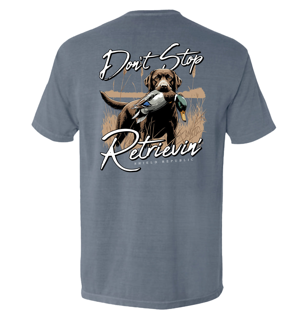 Shield Republic Don't Stop Retrievin' Chocolate Lab