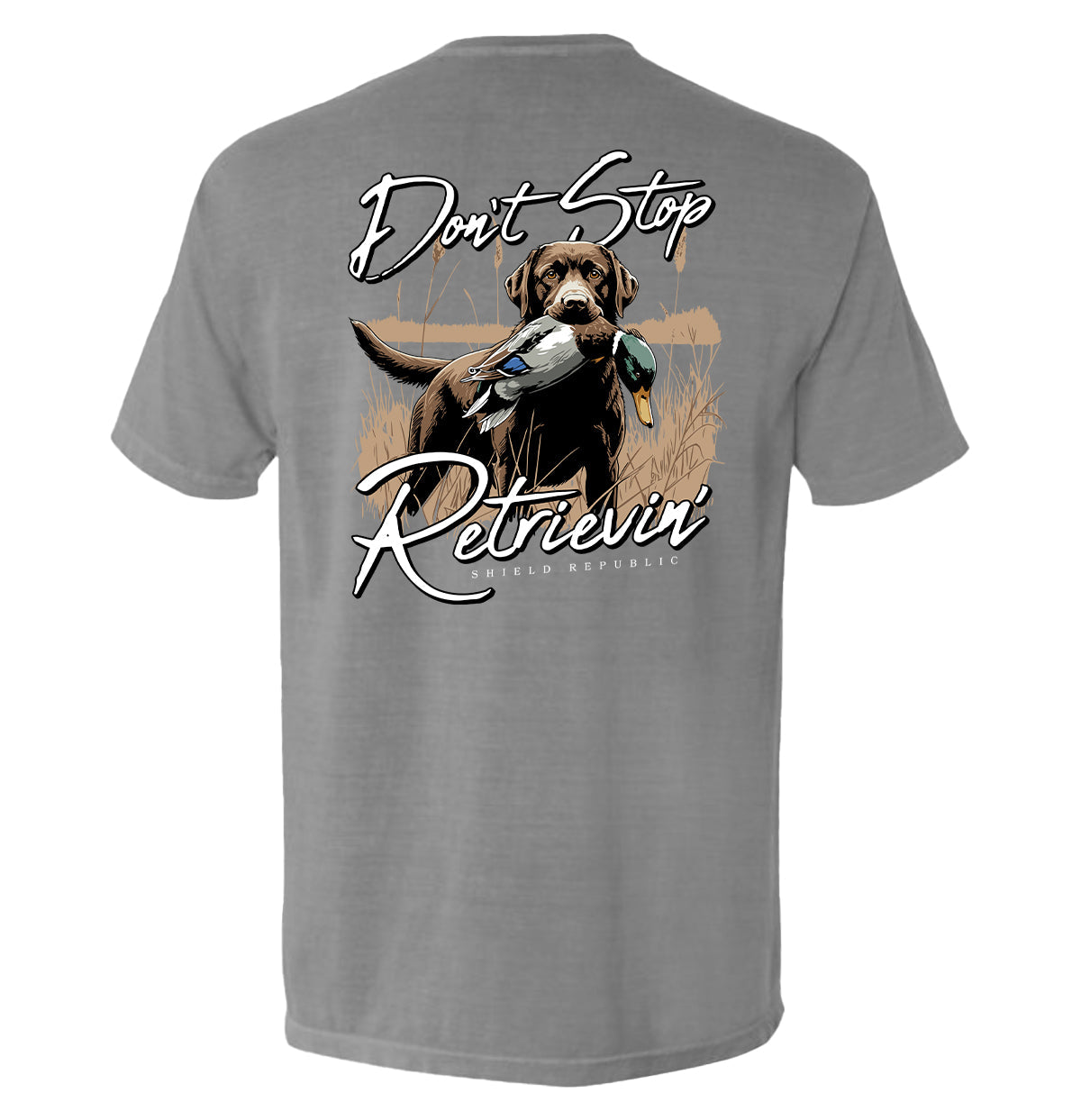 Shield Republic Don't Stop Retrievin' Chocolate Lab