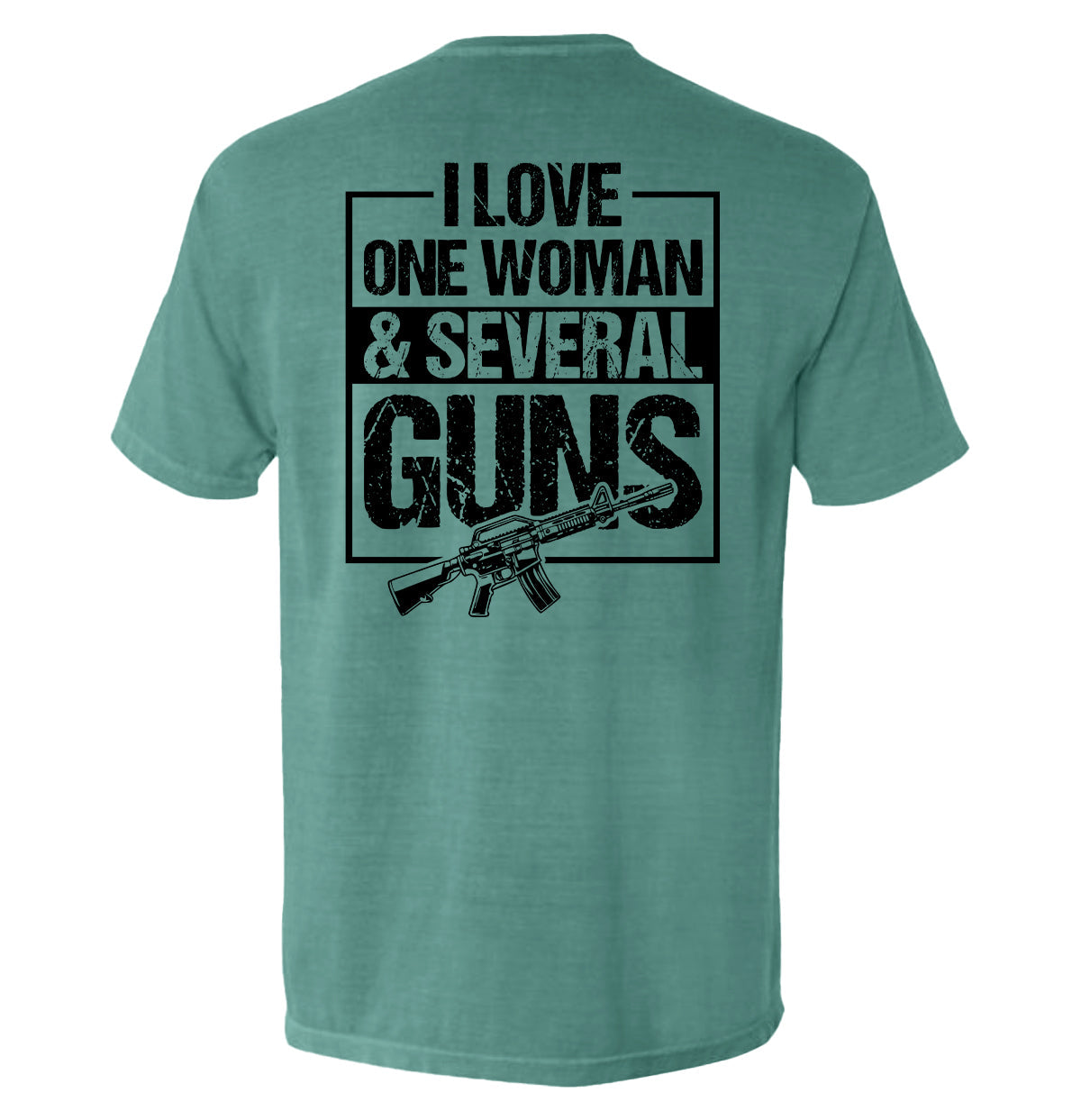 Shield Republic I Love One Woman & Several Guns