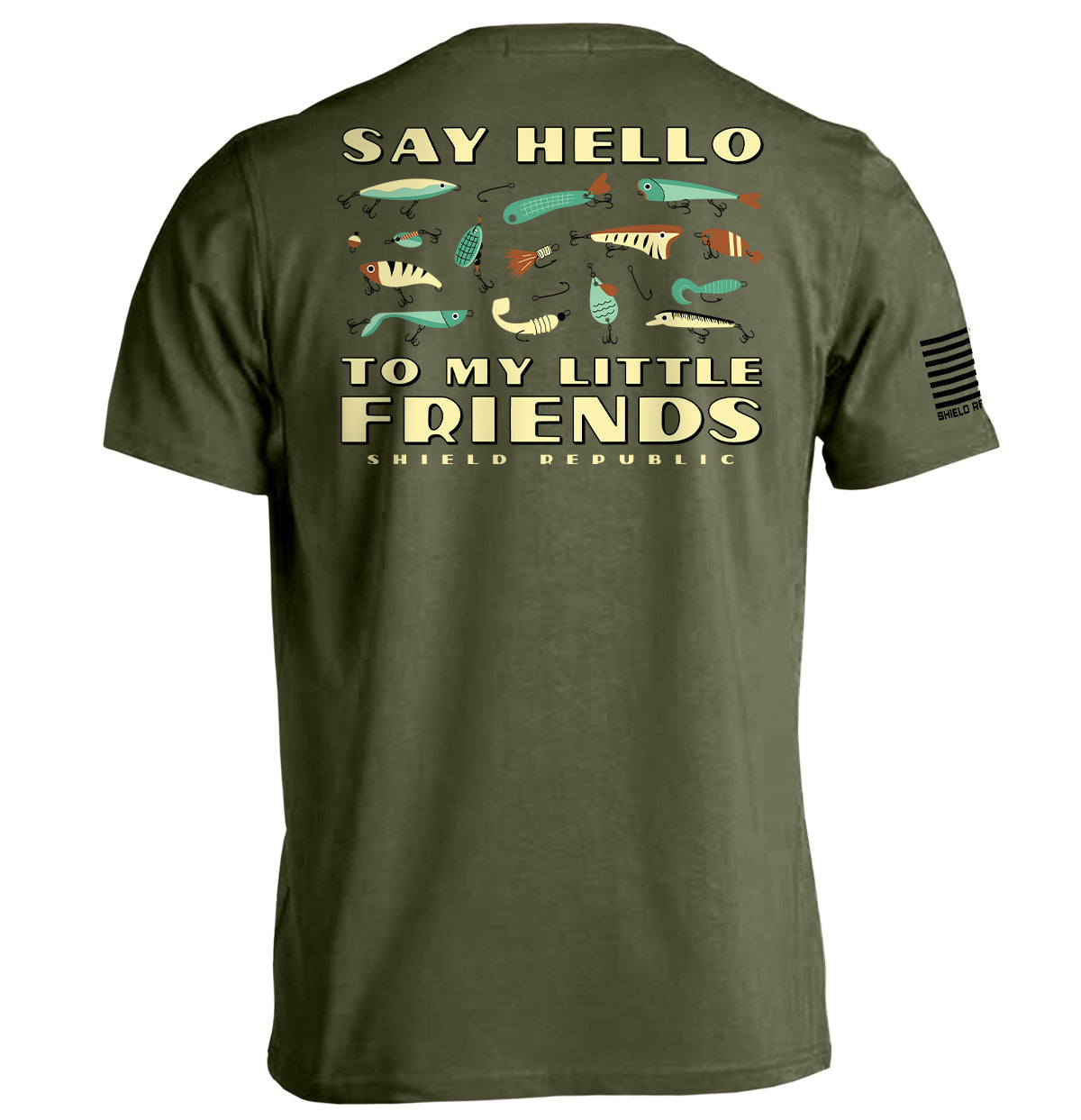 Shield Republic Say Hello to My Little Friends Green
