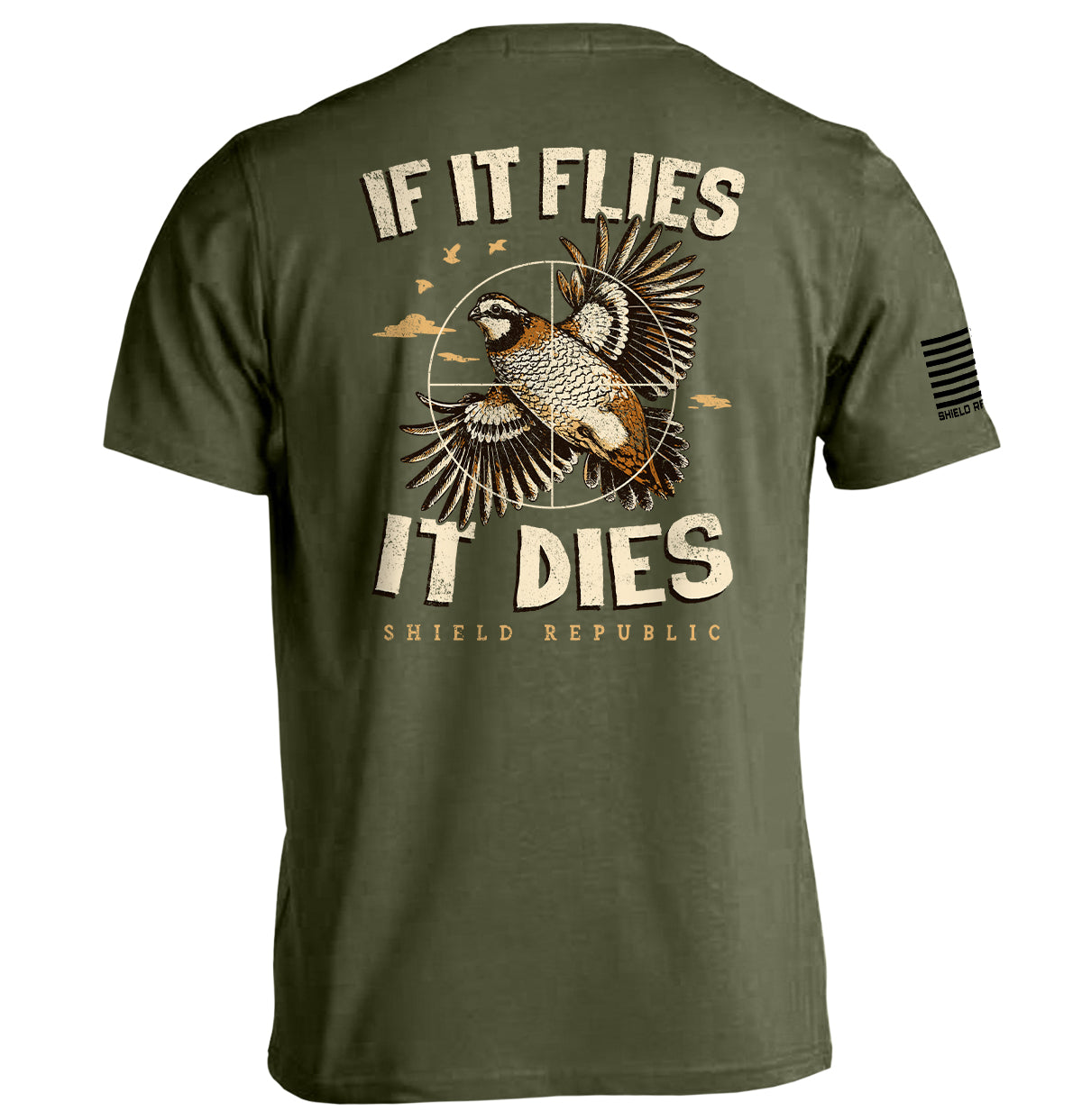 Shield Republic If It Flies It Dies