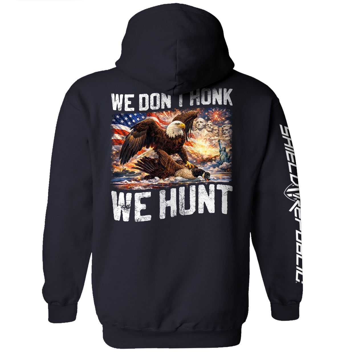 Shield Republic We Don't Honk We Hunt