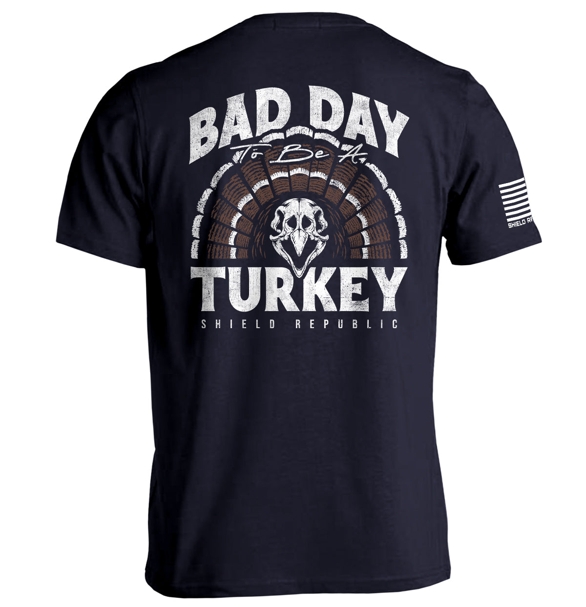 Shield Republic Bad Day to be a Turkey