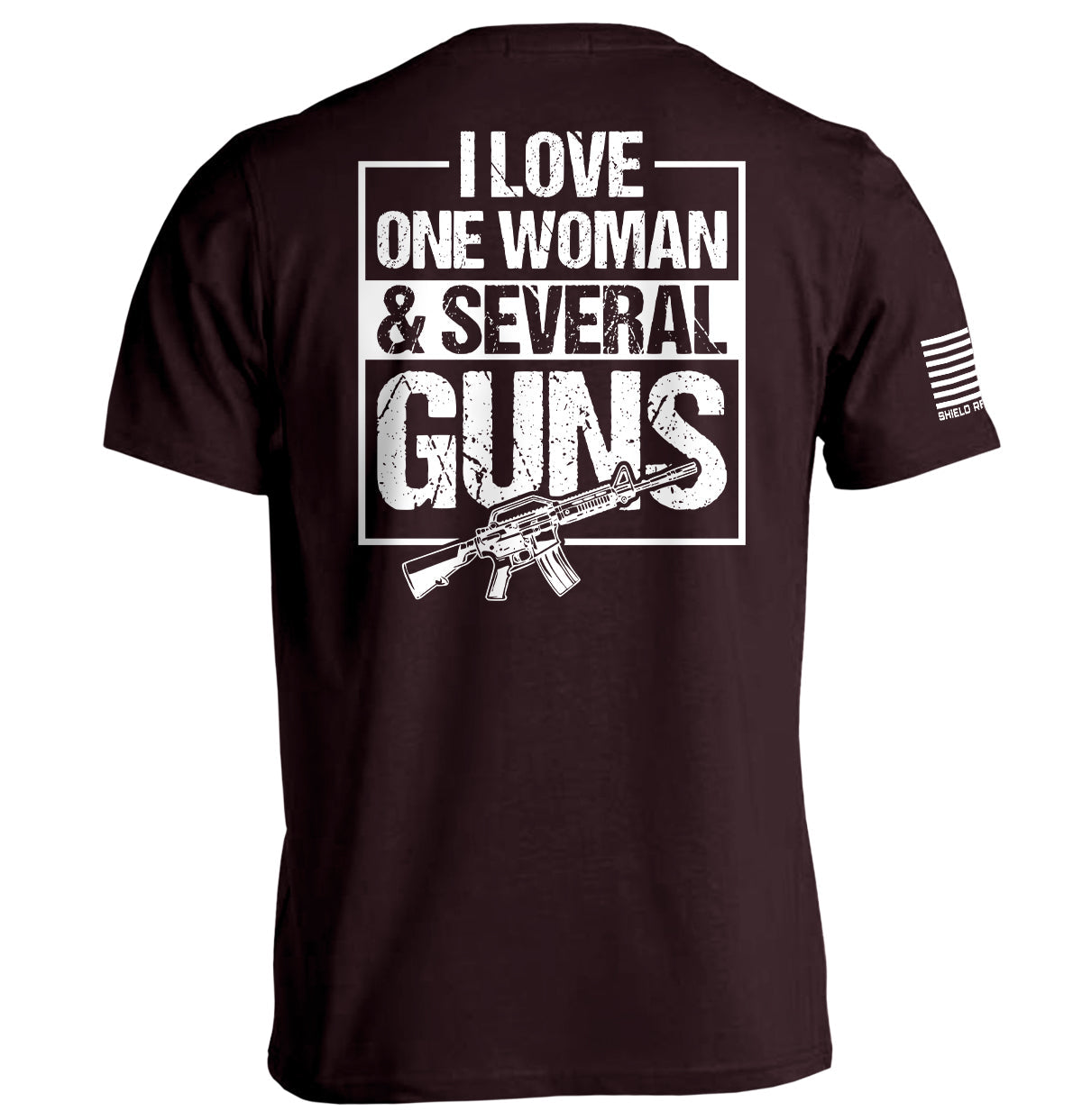 Shield Republic I Love One Woman & Several Guns