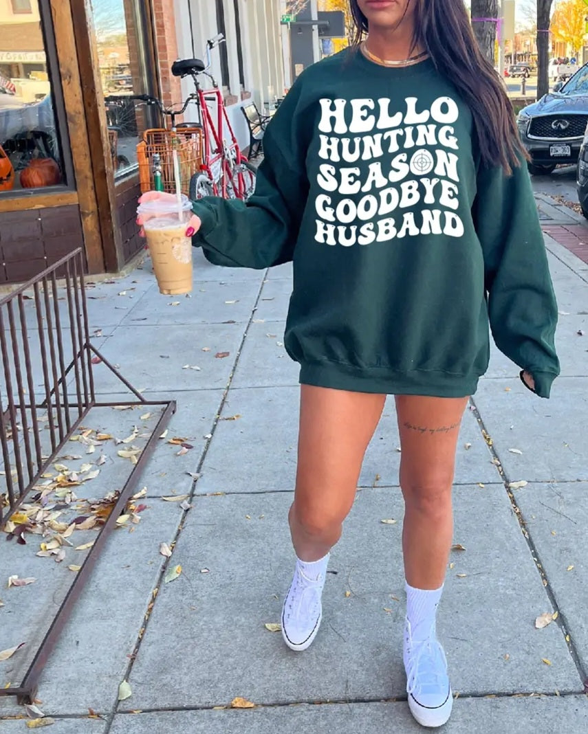 Hello Hunting Season Sweatshirt