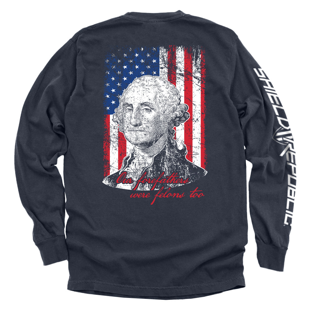 Shield Republic Our Forefathers Were Felons Too