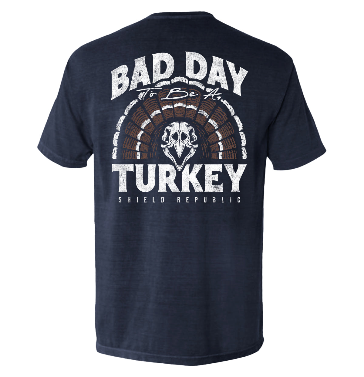 Shield Republic Bad Day to be a Turkey