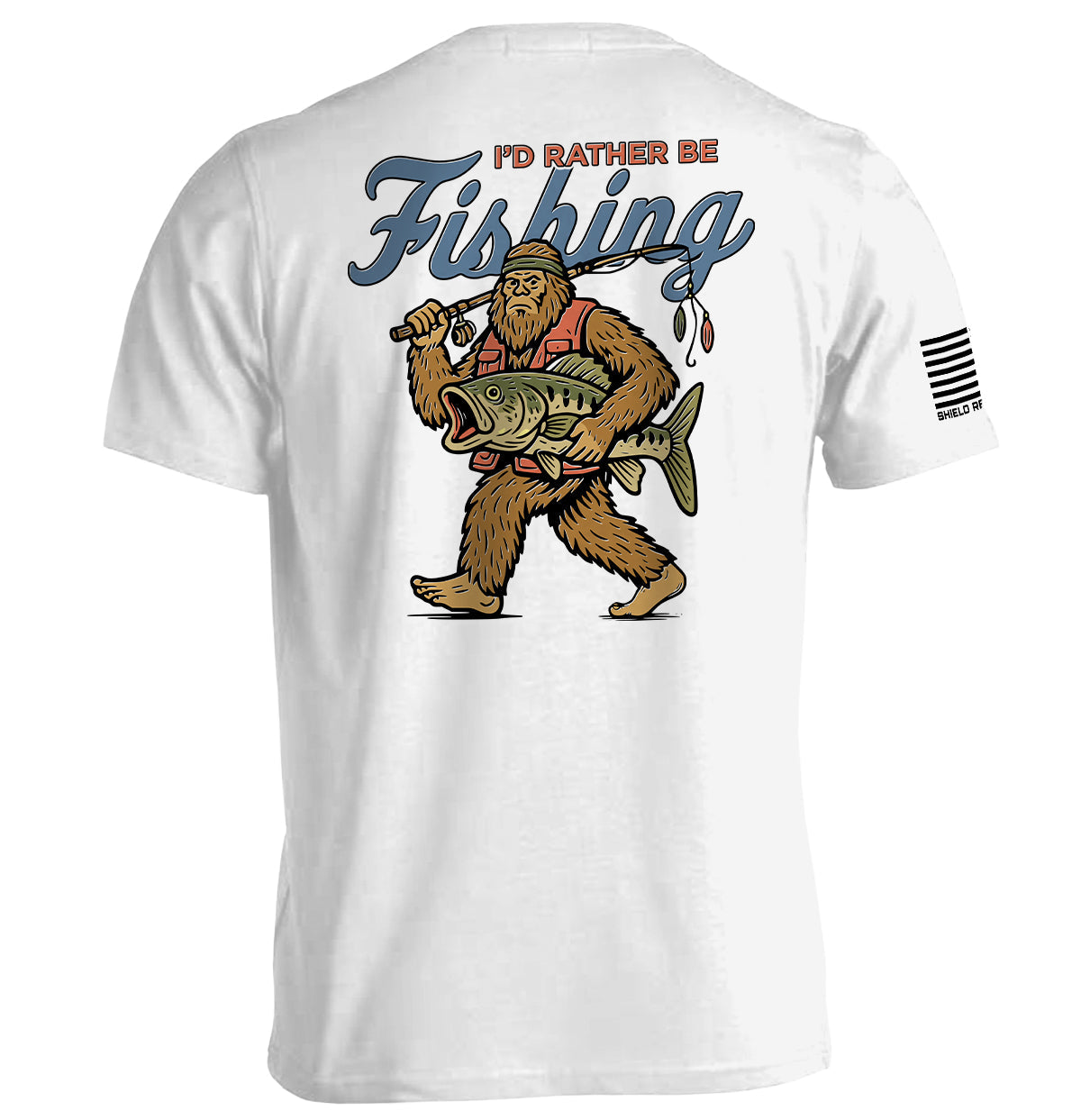 Shield Republic I'd Rather Be Fishing Bigfoot
