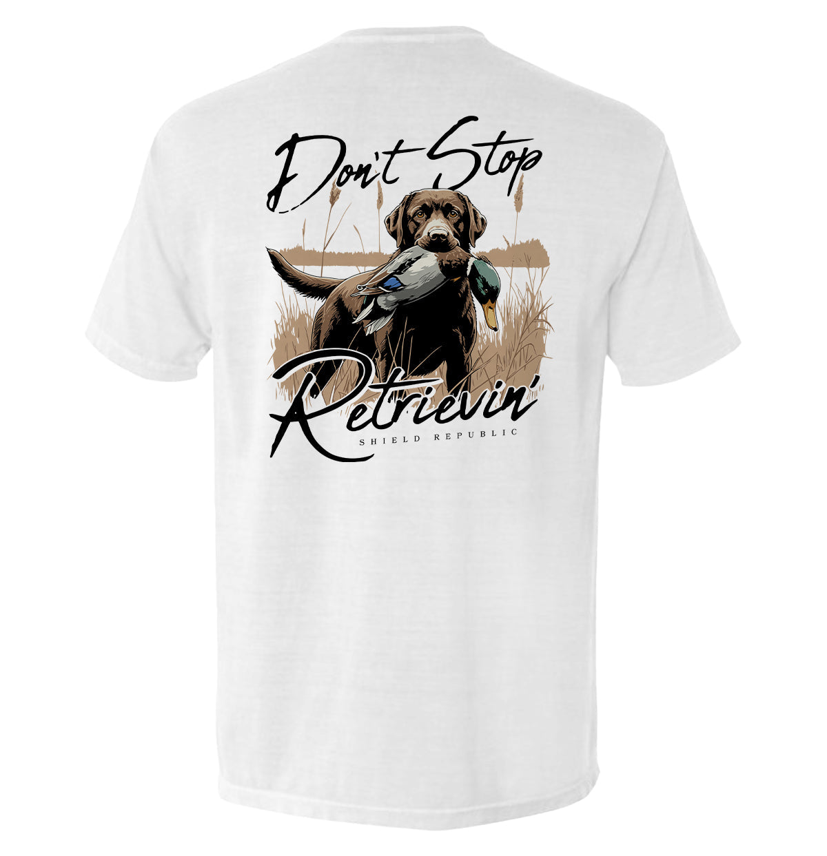 Shield Republic Don't Stop Retrievin' Chocolate Lab