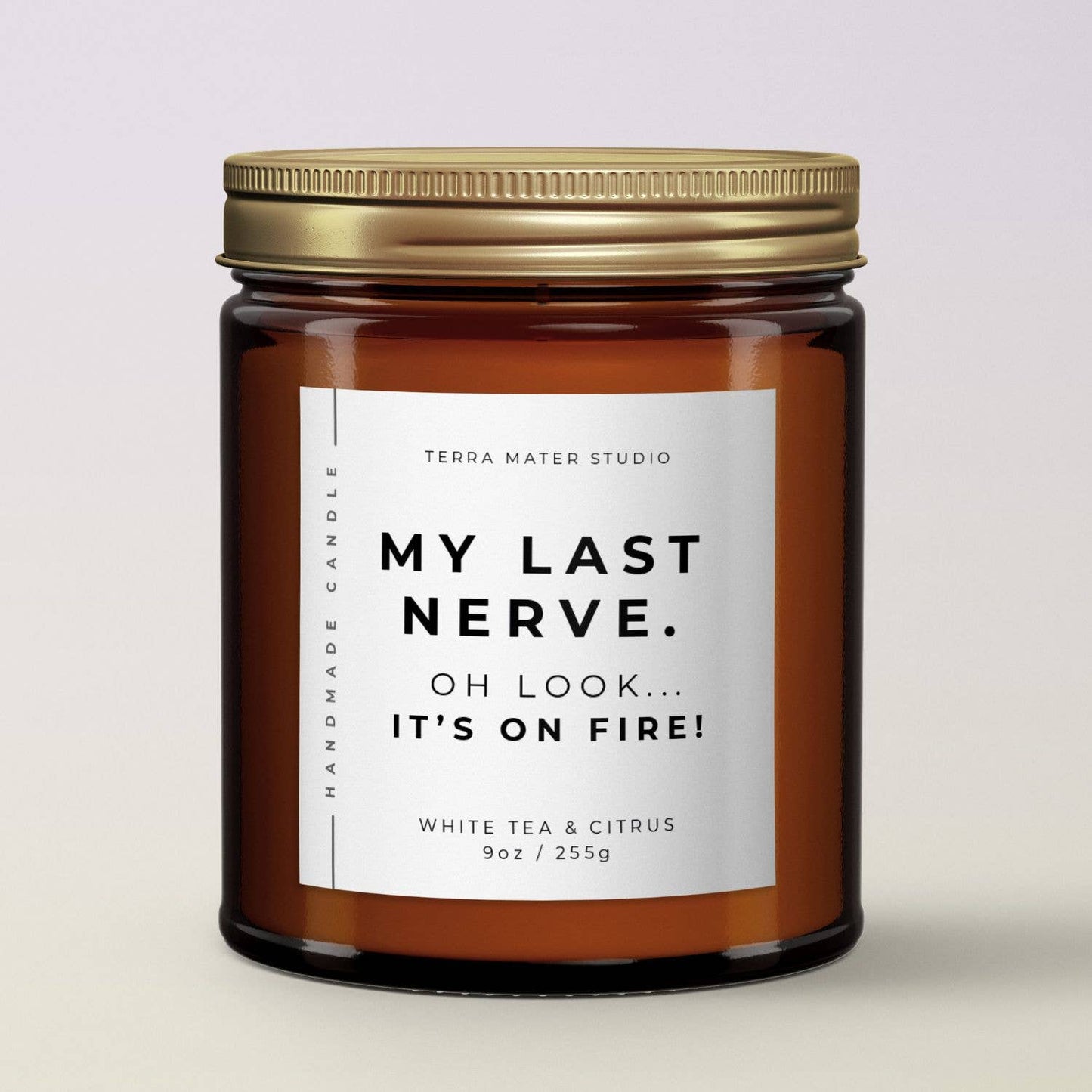 My Last Nerve All-Natural Scented Candle