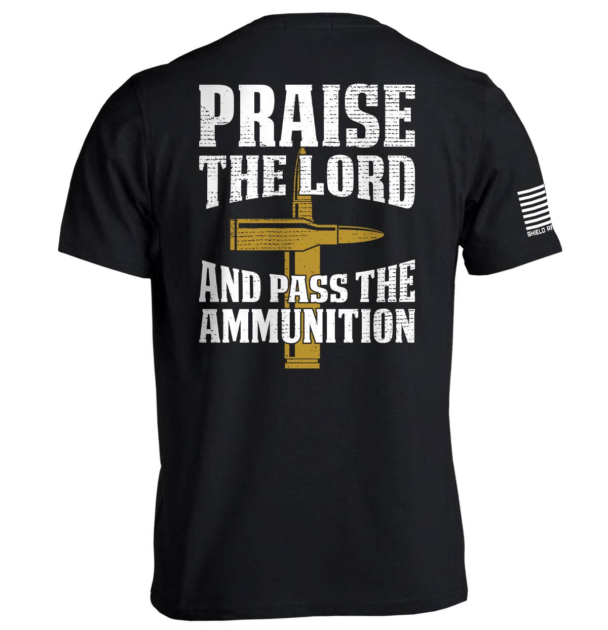 Praise The Lord And Pass The Ammunition