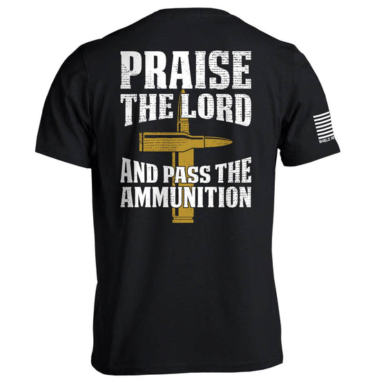 Praise The Lord And Pass The Ammunition