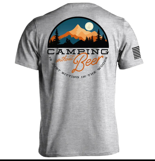 Shield Republic Camping Without Beer is Just Sitting in the Woods shirt- Grey