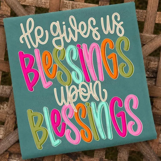 Tultex He Gives Us Blessings Tee