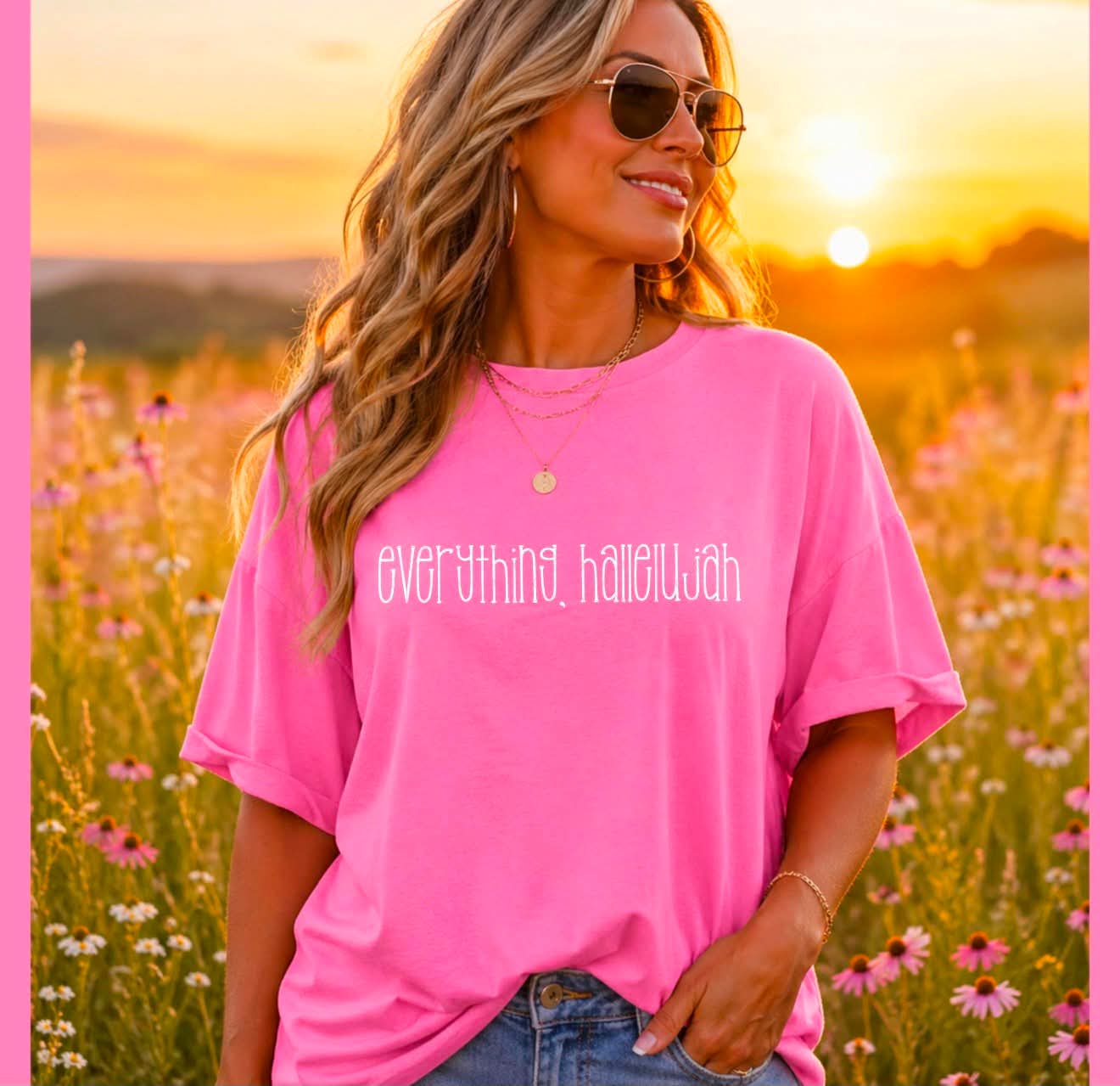Pink Everything Hallelujah Gildan Tee