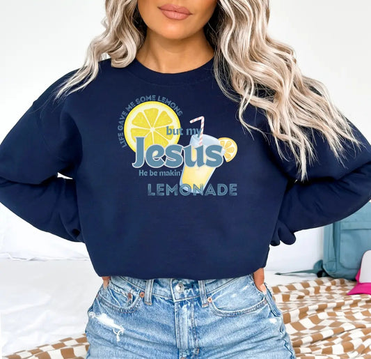 Life Gave me Lemons🍋 But Jesus Sweatshirt