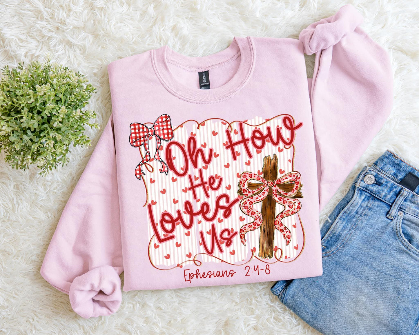 Oh How He Loves Us Sweatshirt