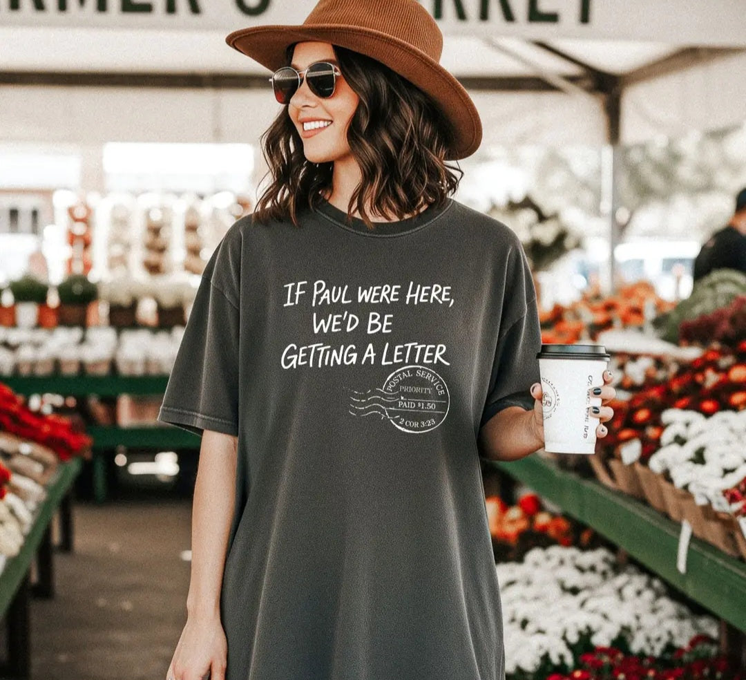 If Paul Was Here We Would All Be Getting A Letter Tee